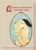 Quand-on-entend-les-mouches-voler