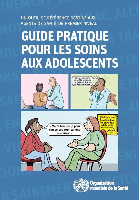 Blog Notes Guide Pratique Pour Les Soins Aux Adolescents Un Outil De Référence Destiné Aux